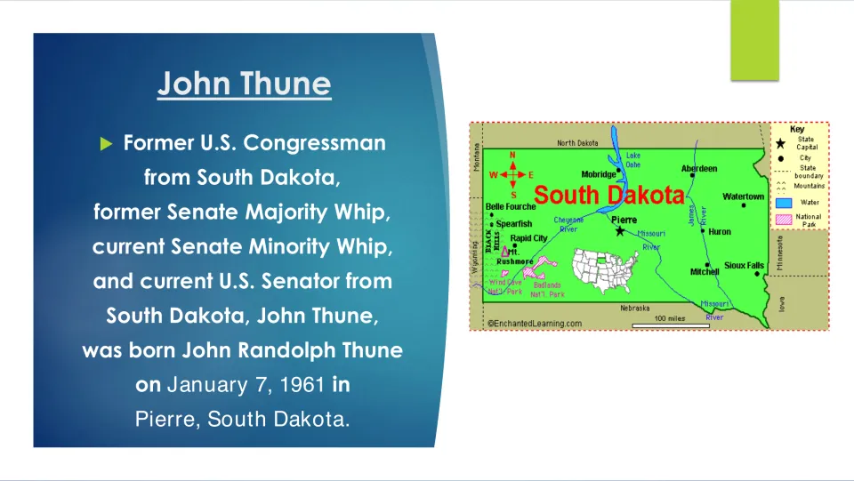 Biography slide listing John Thune's congressional roles and his January 7, 1961, birth in Pierre, South Dakota