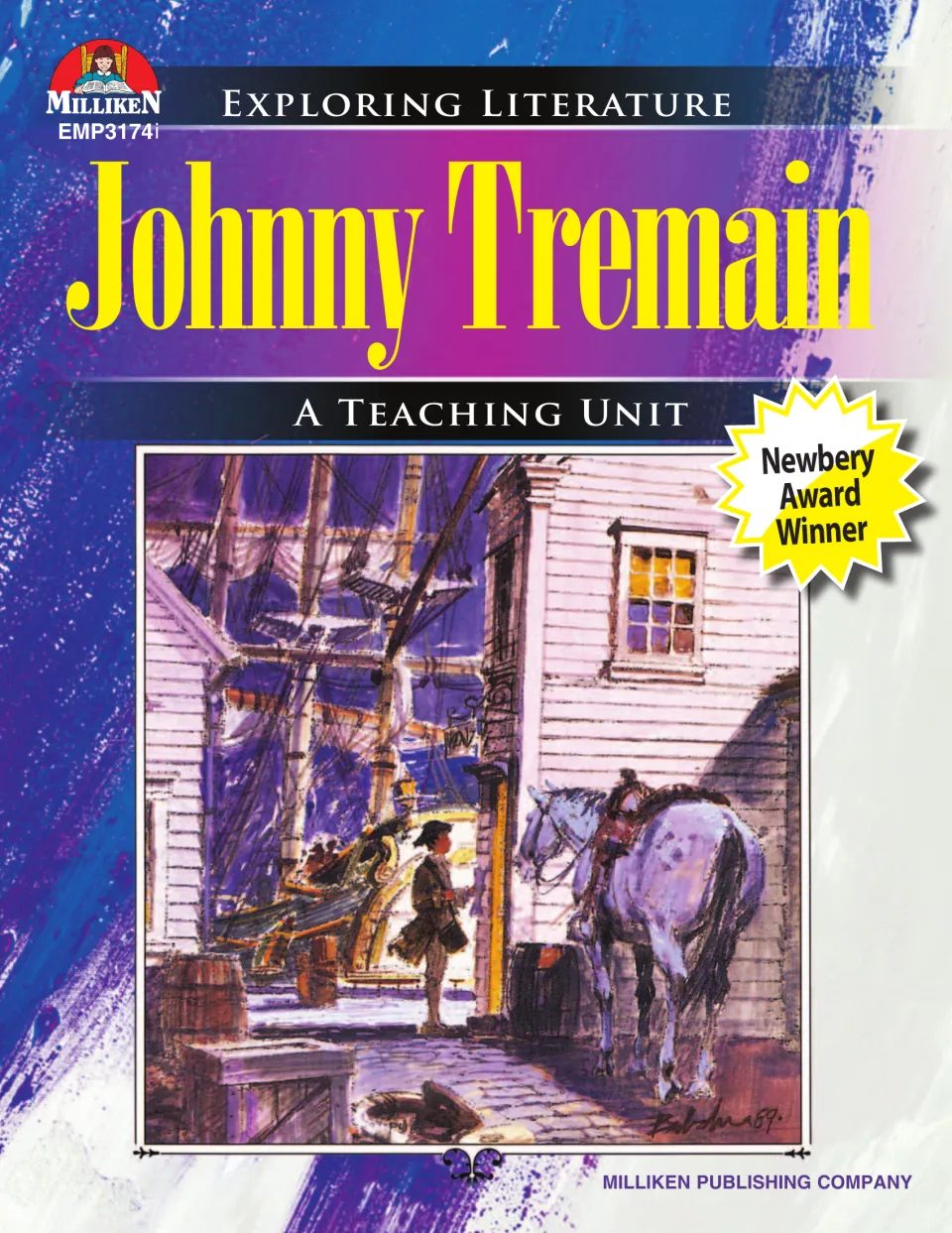 Cover of Johnny Tremain: Exploring Literature Teaching Unit, published by Milliken Publishing Company