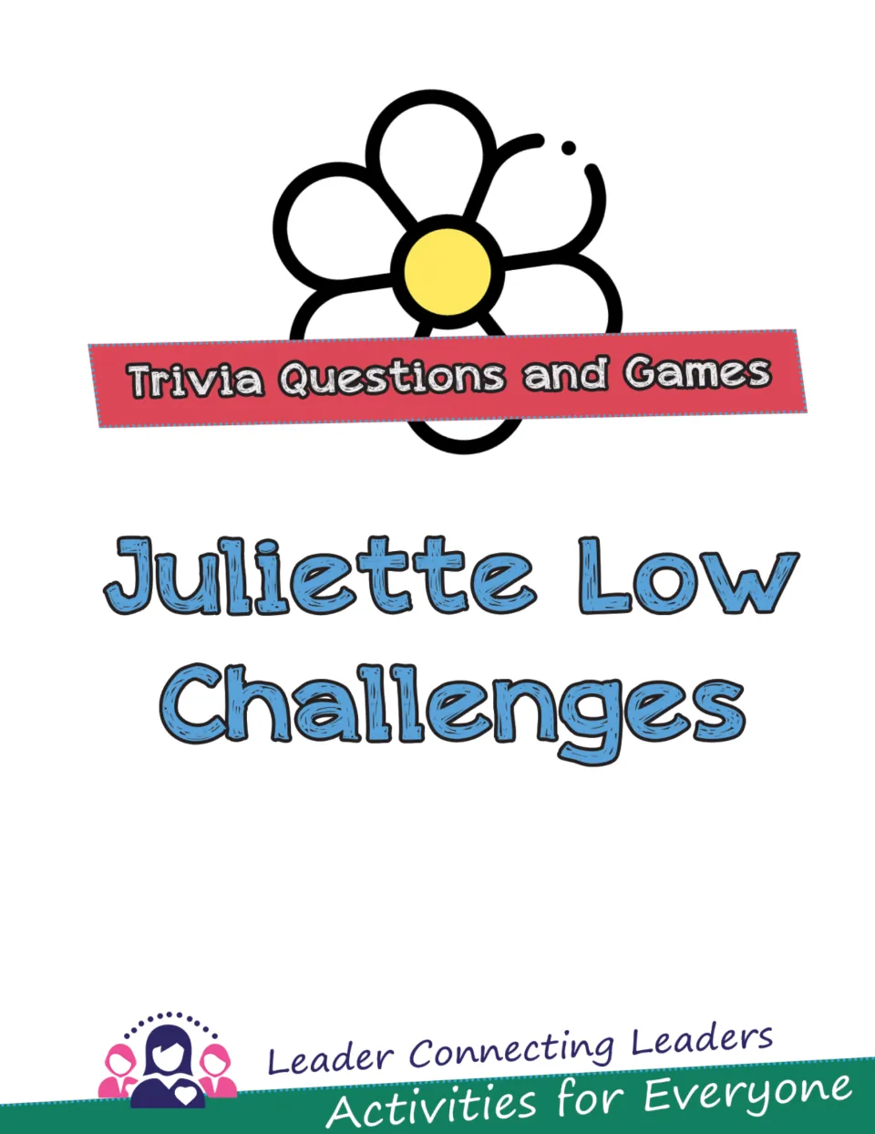 Cover of Juliette Low Challenges, an activity booklet labeled 'Trivia Questions and Games' for group use