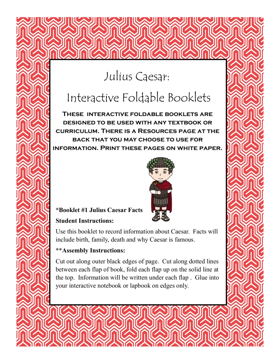 Booklet 1 instructions: students record Caesar's birth, family, death and fame under flaps, then cut, fold and glue it in