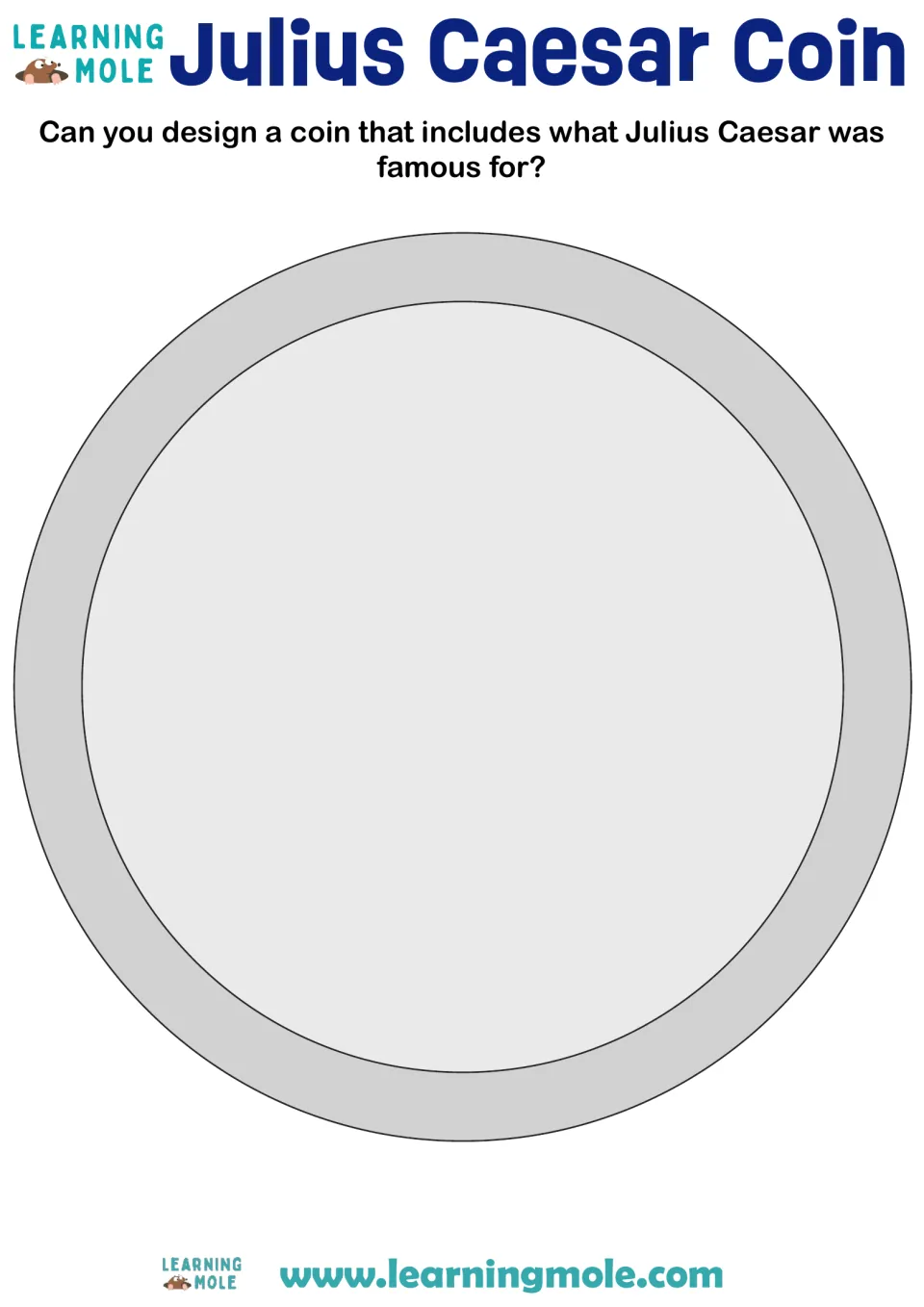 Coin design activity asking students to show what Julius Caesar was famous for on a blank coin template.