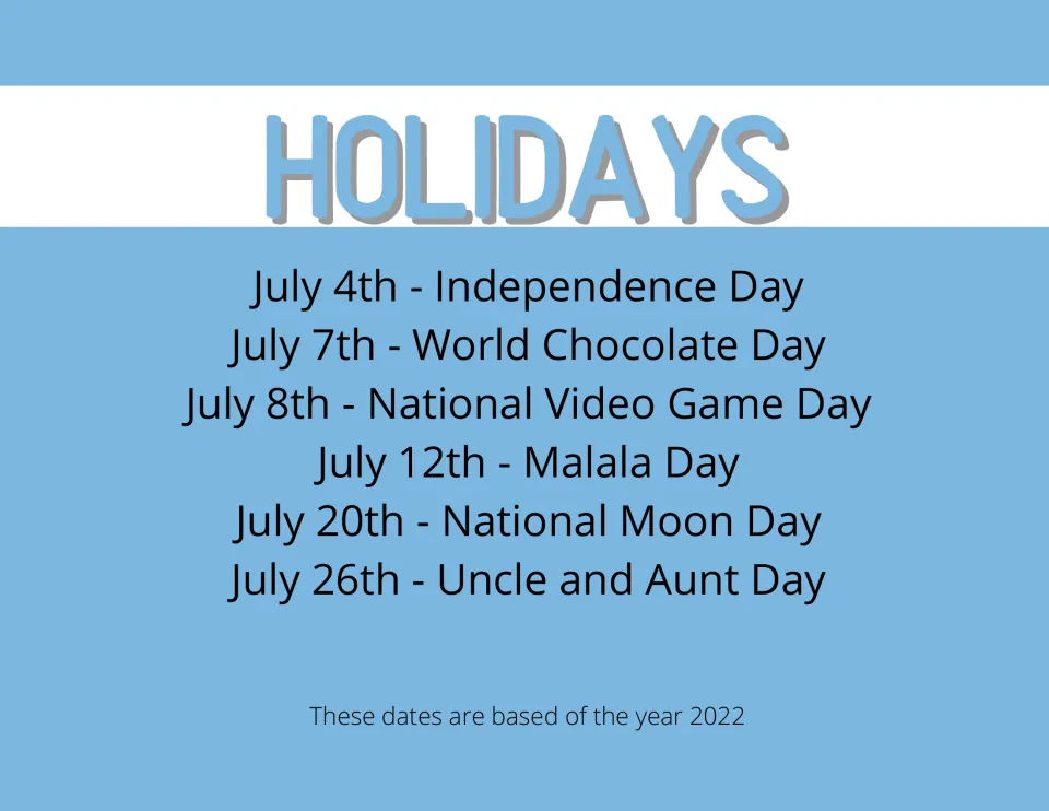 July calendar holiday reference lists dates for Independence Day, World Chocolate Day and four more observances.