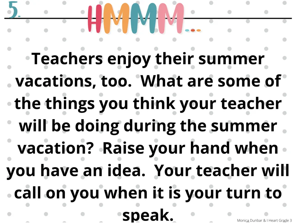 Morning-meeting prompt 5, Hmmm..., asks students what they think their teacher will do over summer vacation