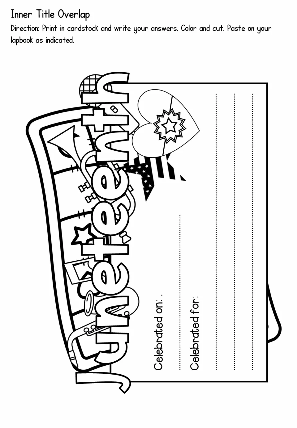 Inner Title Overlap: Juneteenth banner flap where students write when the holiday is celebrated and why