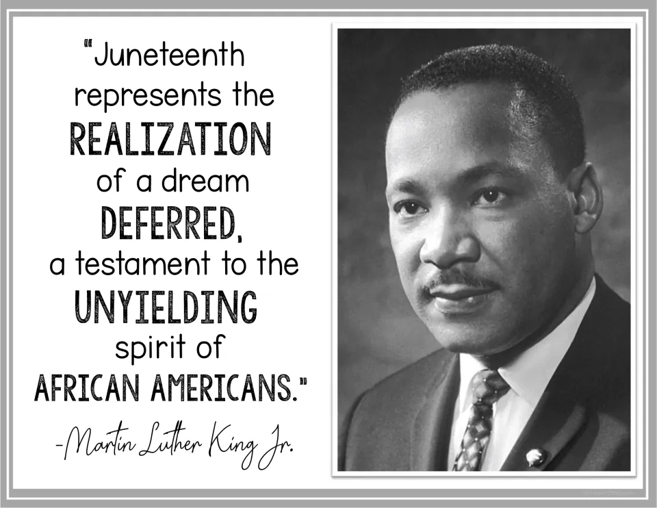 Martin Luther King Jr. quote poster calling Juneteenth the realization of a dream deferred, beside his portrait