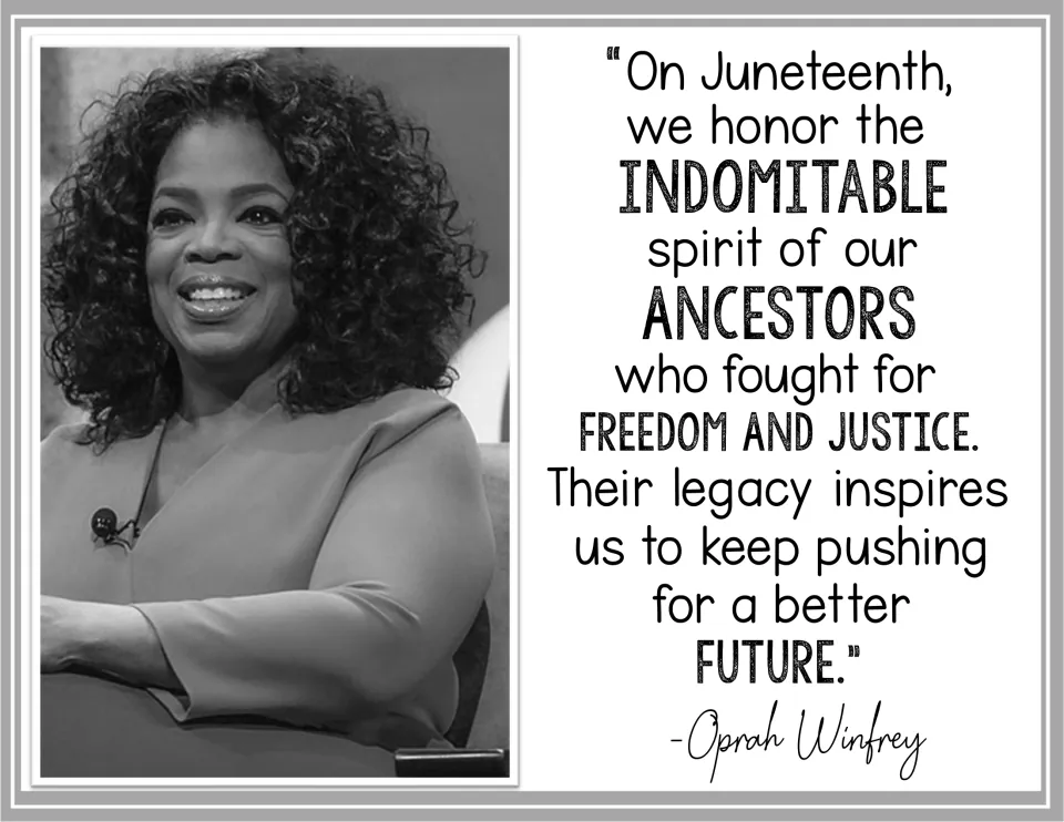 Oprah Winfrey quote poster honoring the indomitable spirit of ancestors who fought for freedom and justice