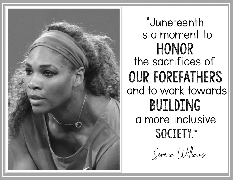 Serena Williams quote poster on honoring the sacrifices of our forefathers and building a more inclusive society