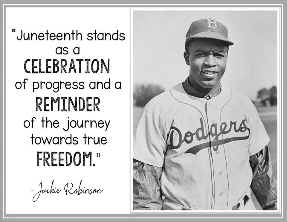 Jackie Robinson quote poster naming Juneteenth a celebration of progress and a reminder of the journey to freedom