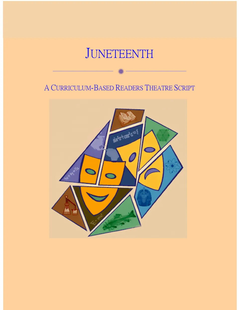Cover of Juneteenth, a curriculum-based readers theatre script, with comedy and tragedy masks among school-subject icons