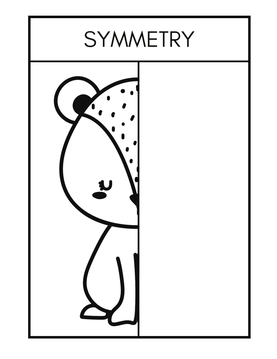 Symmetry worksheet 8: complete the missing half of a seated animal with a rounded ear and spotted forehead