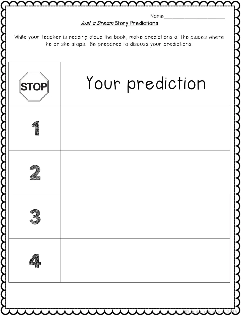 Story predictions: students record a prediction at each of 4 stop points while the teacher reads the book aloud