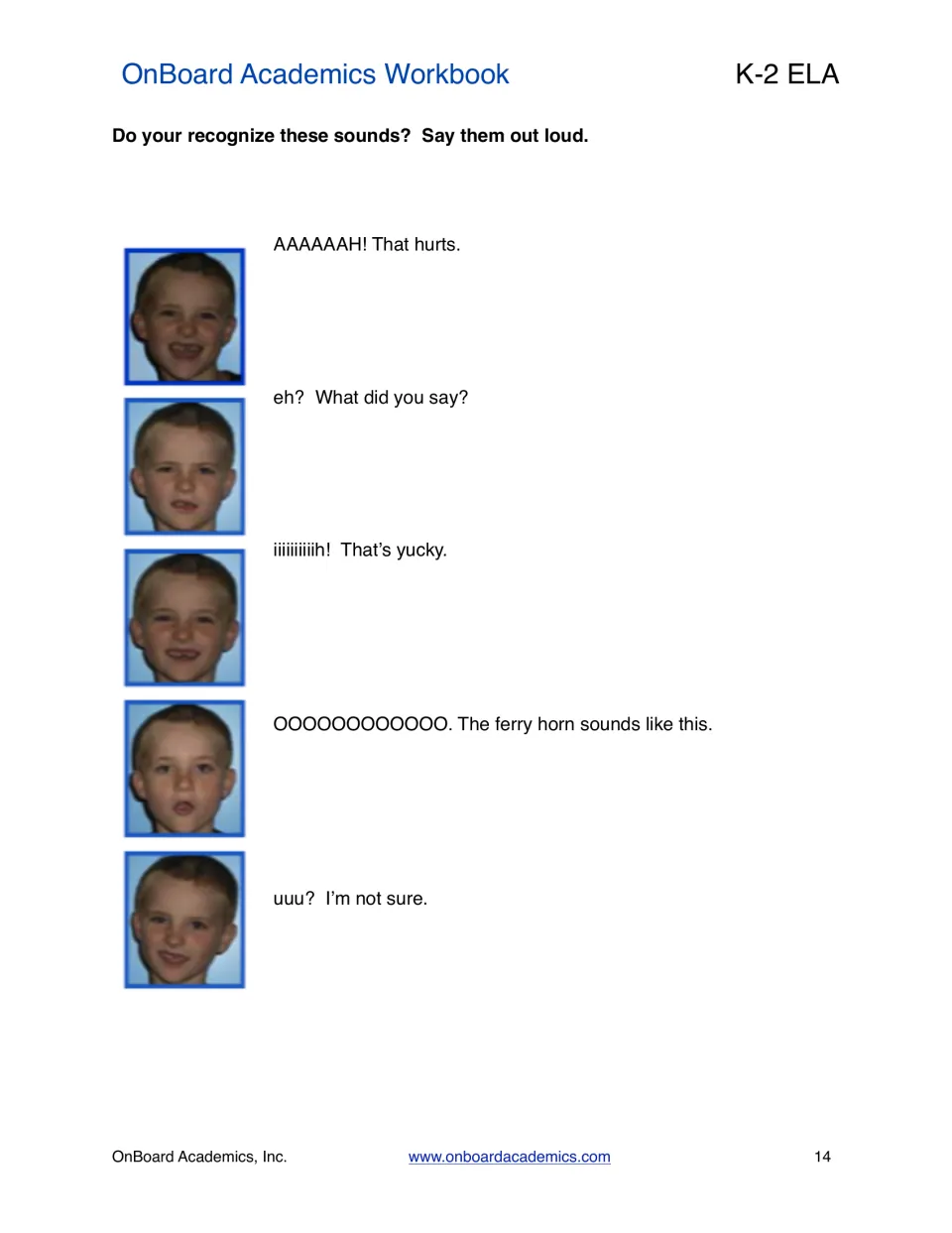 Short vowel sound practice pairing five child photos with vocal reactions for students to say out loud