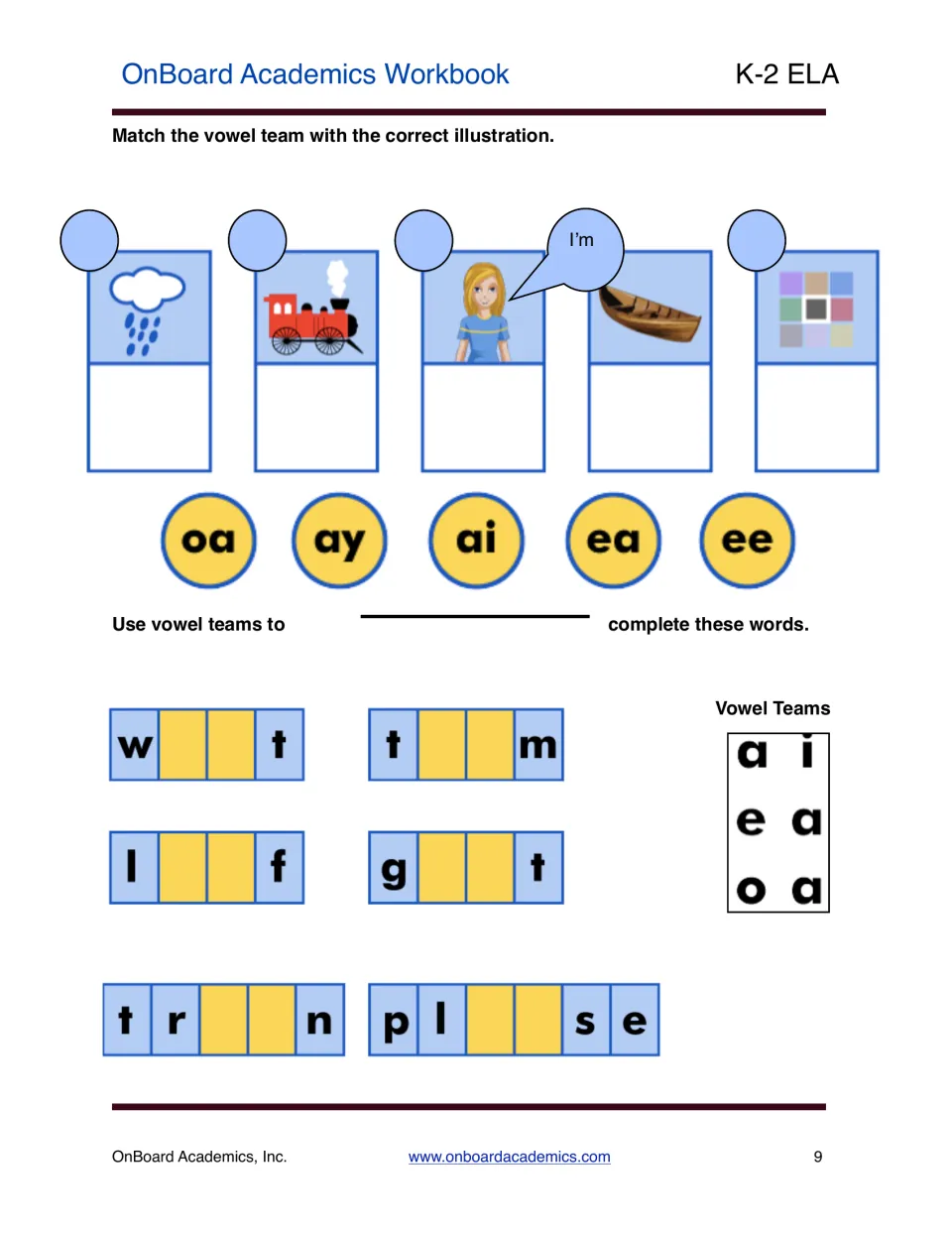Vowel team practice matching oa, ay, ai, ea, and ee to pictures and completing wait, team, leaf, and three more