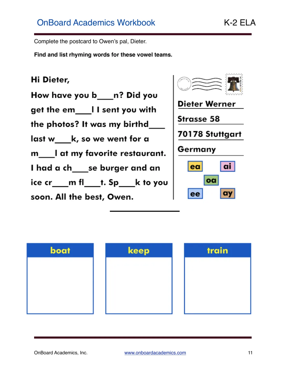 Vowel team practice completing Owen’s postcard to Dieter and listing words that rhyme with boat, keep, and train