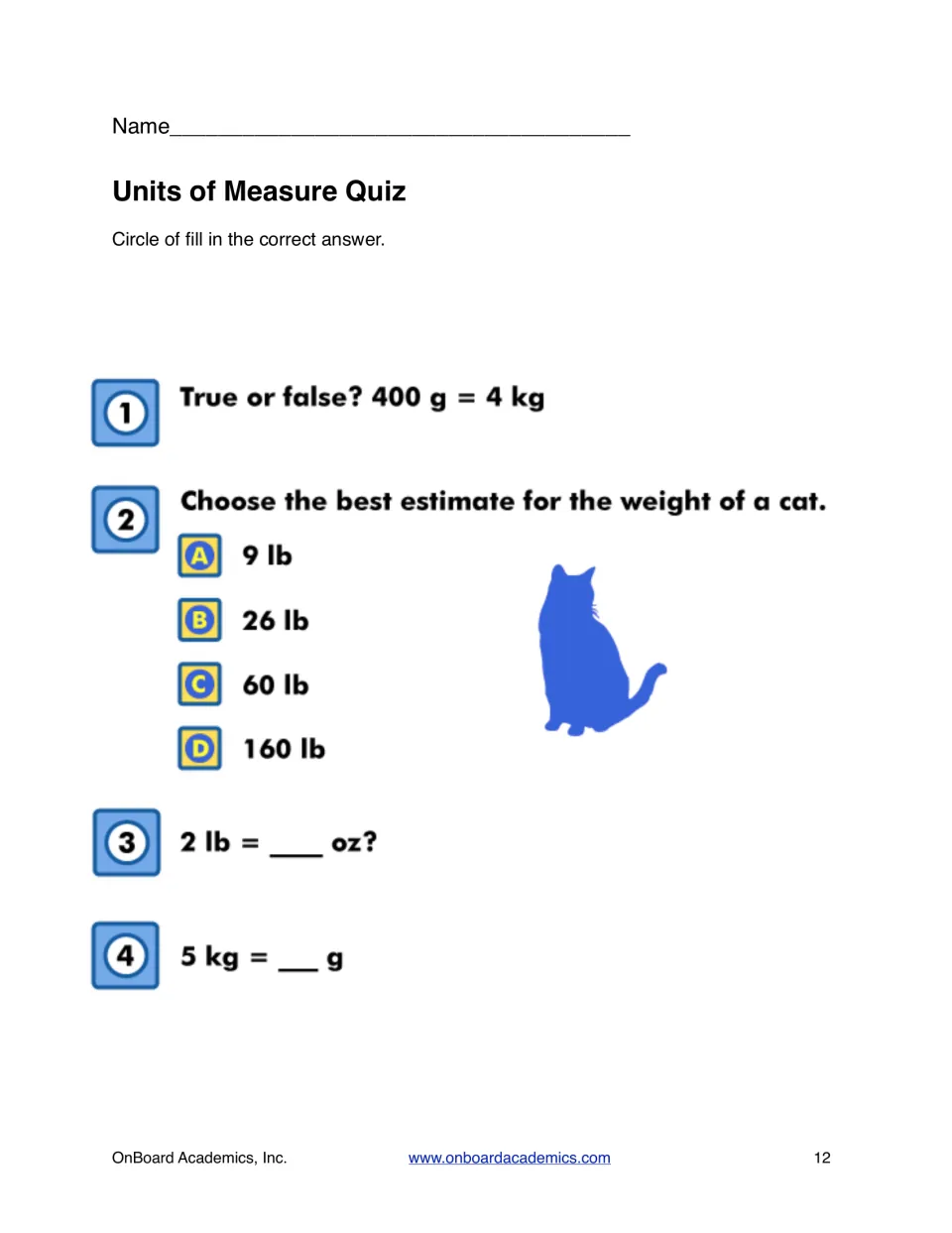 Units of Measure Quiz asks about 400 g versus 4 kg, a cat's estimated weight, 2 lb in ounces, and 5 kg in grams.