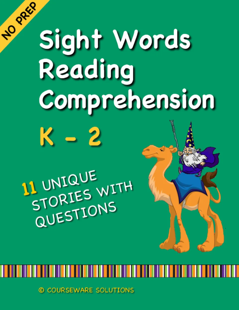 Sight Words Reading Comprehension K-2 cover: 11 unique stories with questions, shown with a wizard riding a camel