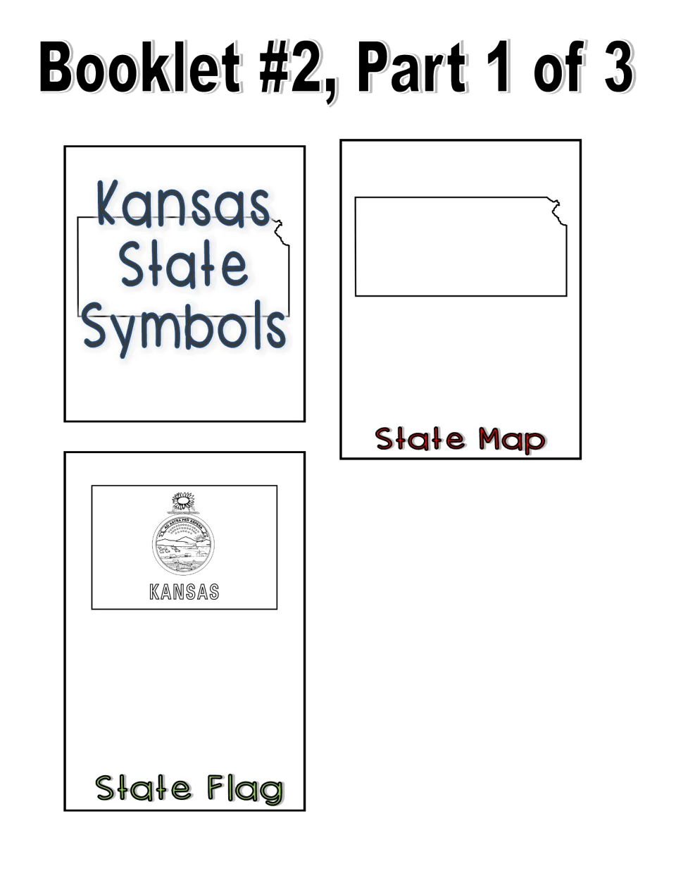 Kansas booklet 2, part 1 of 3: black-and-white cut-out title page, outline state map to label and state flag to color