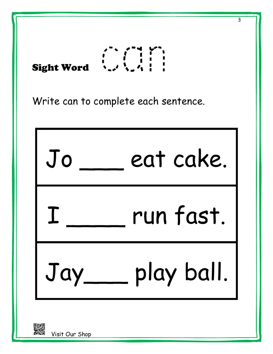 Sight word can: students write can to complete three sentences, such as Jo ___ eat cake and I ___ run fast