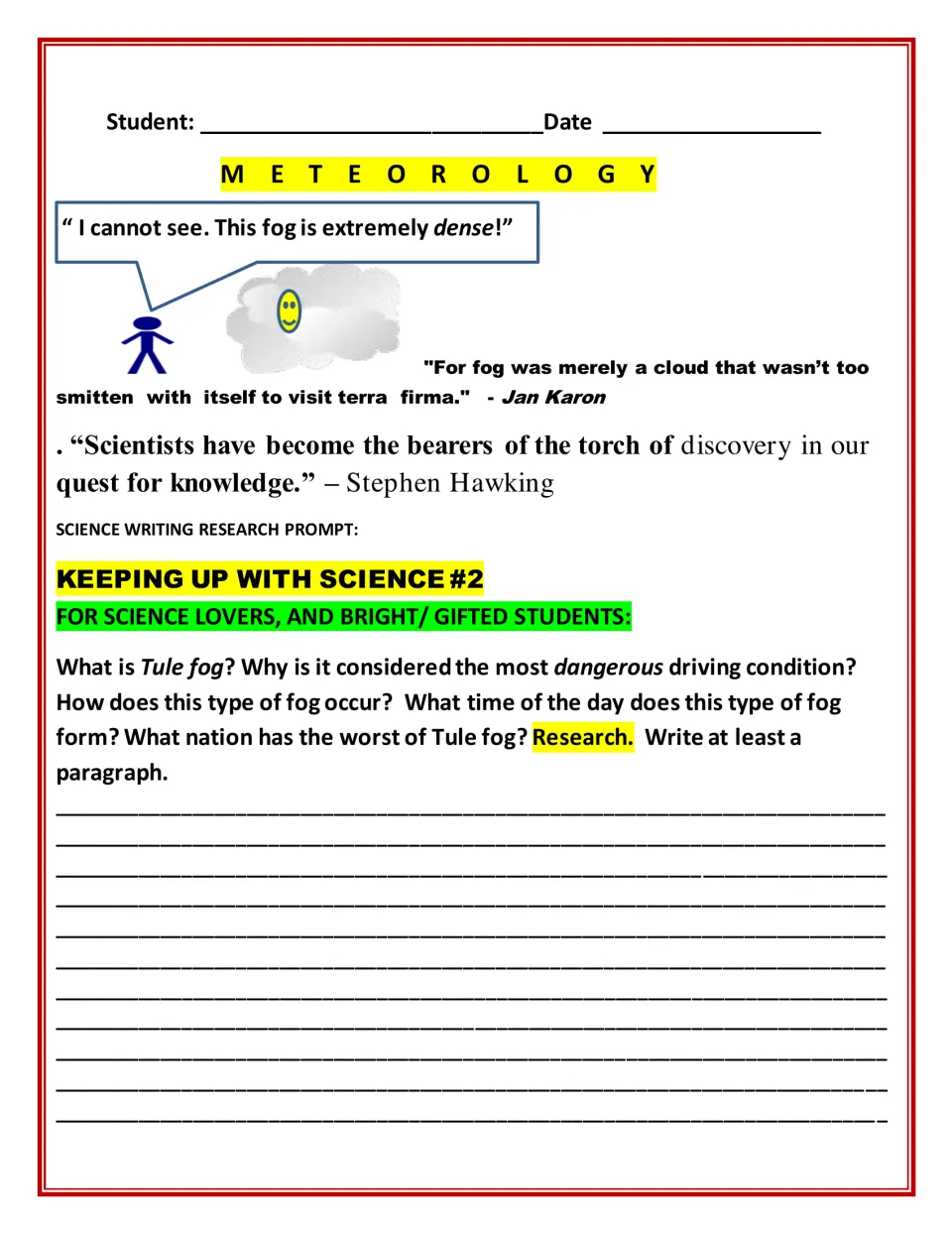 Meteorology research prompt on Tule fog: students research how it forms, when, where and why it is dangerous, then write