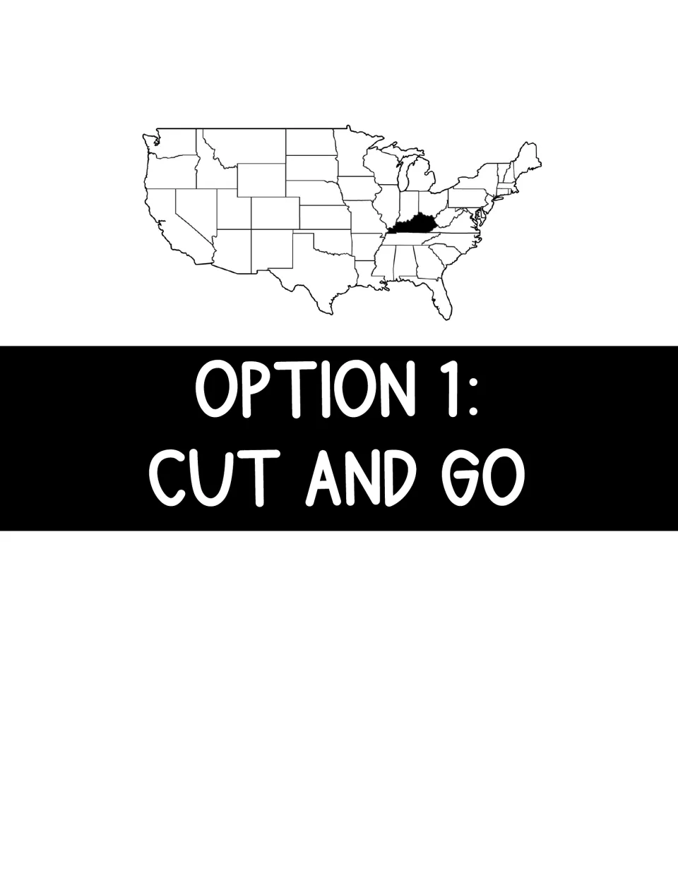 Flipbook section divider labeled 'Option 1: Cut and Go,' with Kentucky highlighted on a United States map