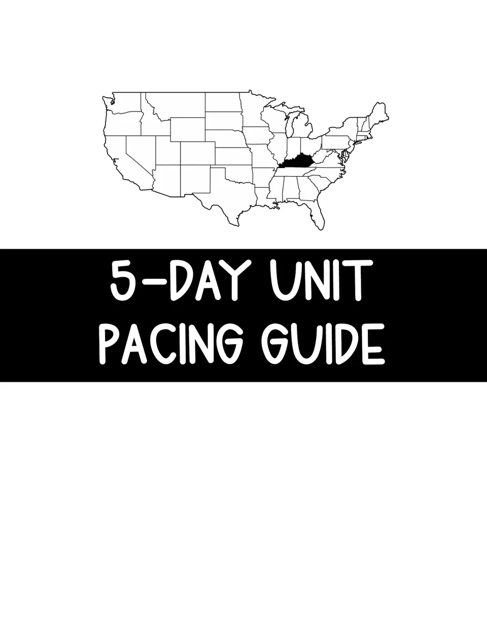 5-Day Unit Pacing Guide section title with a U.S. map highlighting Kentucky, introducing the daily lesson schedule