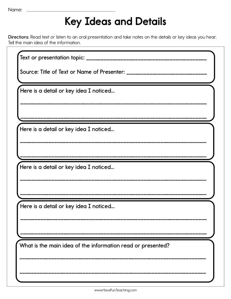 Key Ideas and Details note sheet: students record the topic, source and four details from a text or talk, then the main idea