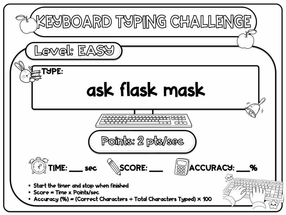 Easy typing task card: students type the words ask flask mask at 2 points per second and write down their time