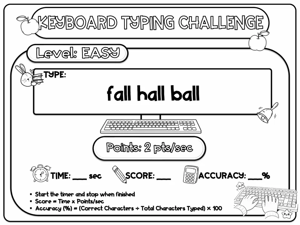 Easy typing task card: students type the words fall hall ball at 2 points per second, then enter score and accuracy