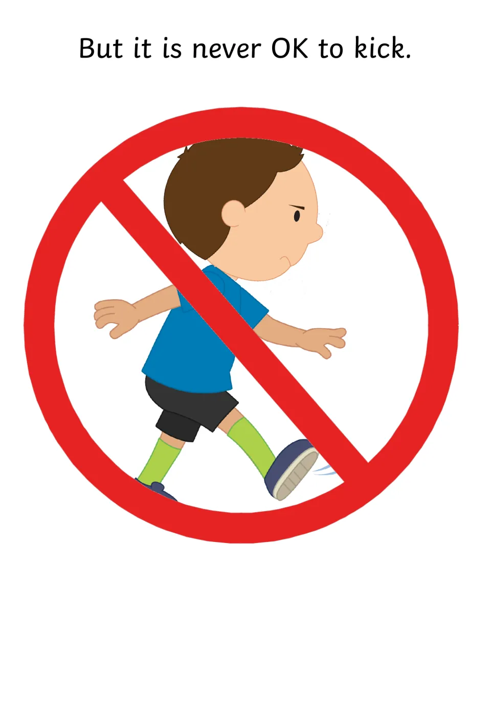 Social story rule: 'But it is never OK to kick,' with a prohibition symbol over a boy kicking