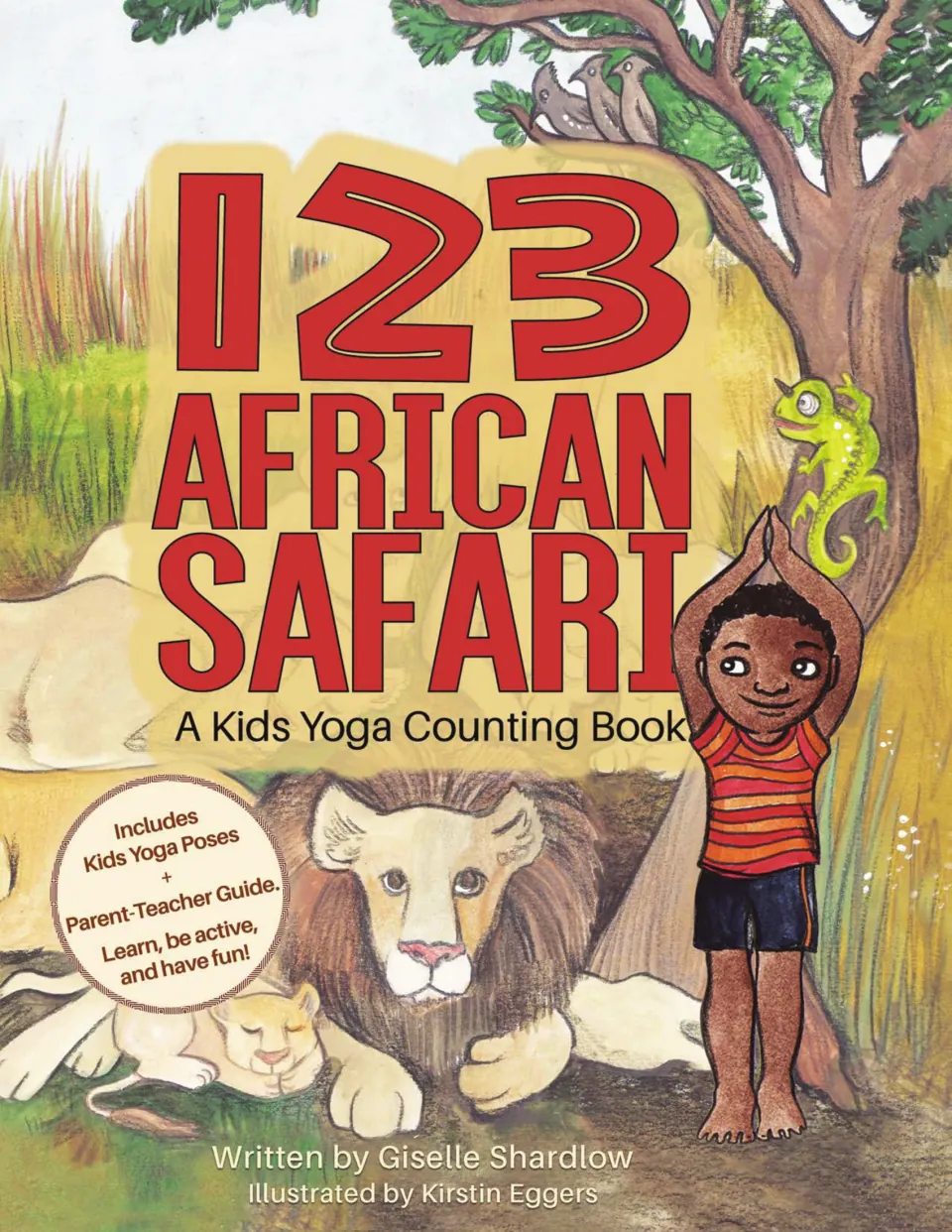 Cover of 123 African Safari: A Kids Yoga Counting Book, showing Baraka in a yoga pose beside lions
