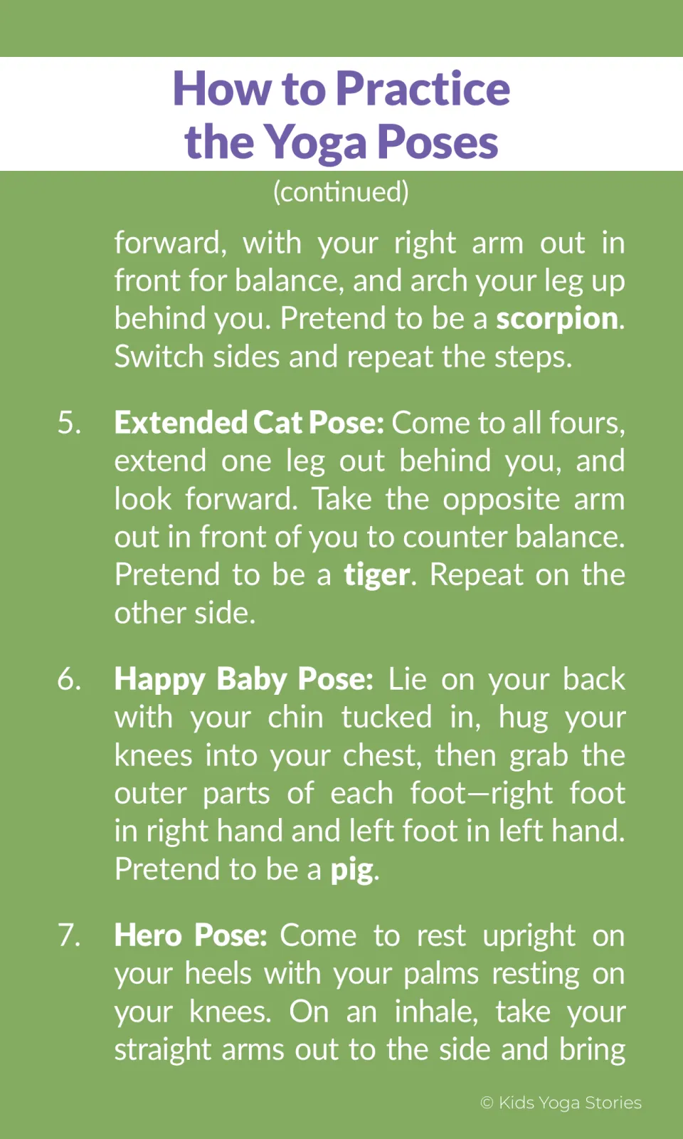 Steps continued: Dancer's Pose as a scorpion, Extended Cat as a tiger, Happy Baby as a pig, and the start of Hero Pose