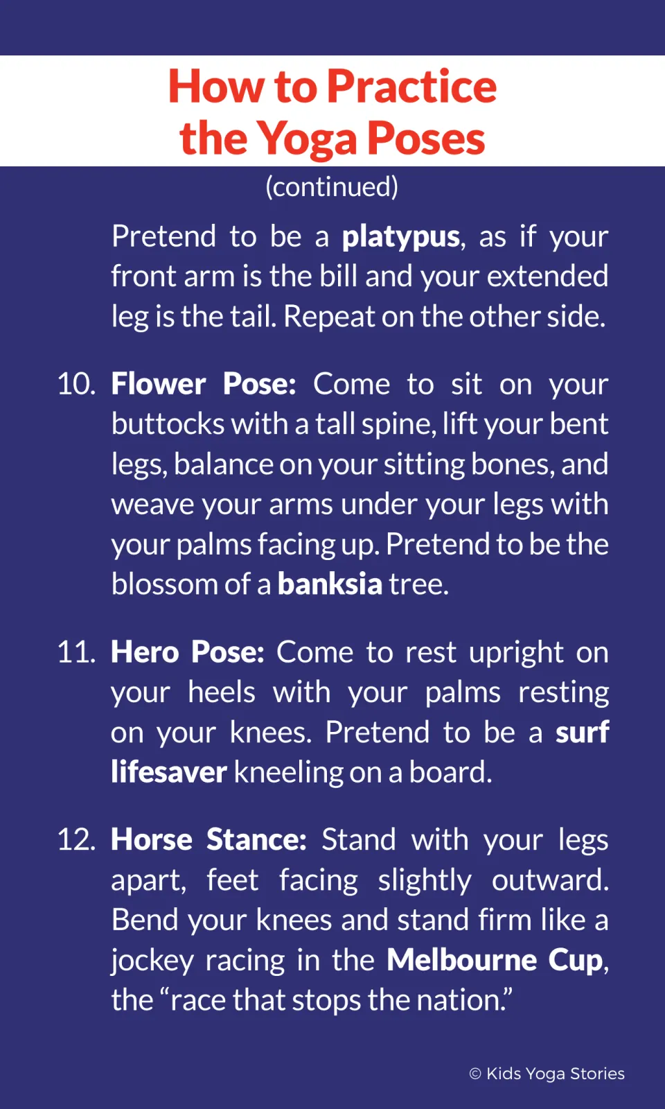 Pose directions: Extended Cat as a platypus, Flower Pose as a banksia, Hero Pose as a surf lifesaver and Horse Stance