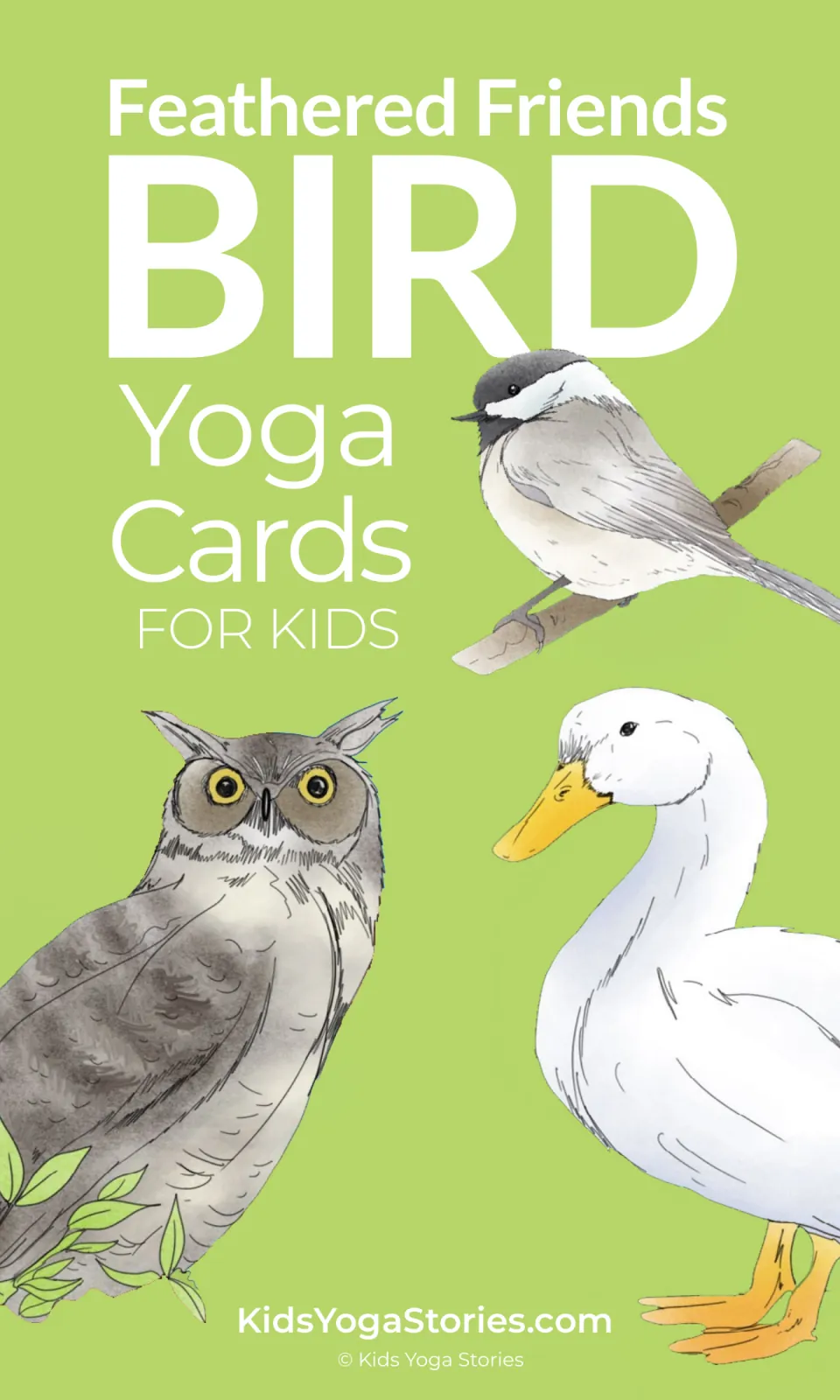 Cover of Feathered Friends Bird Yoga Cards for Kids showing a chickadee on a branch, a great horned owl and a white duck