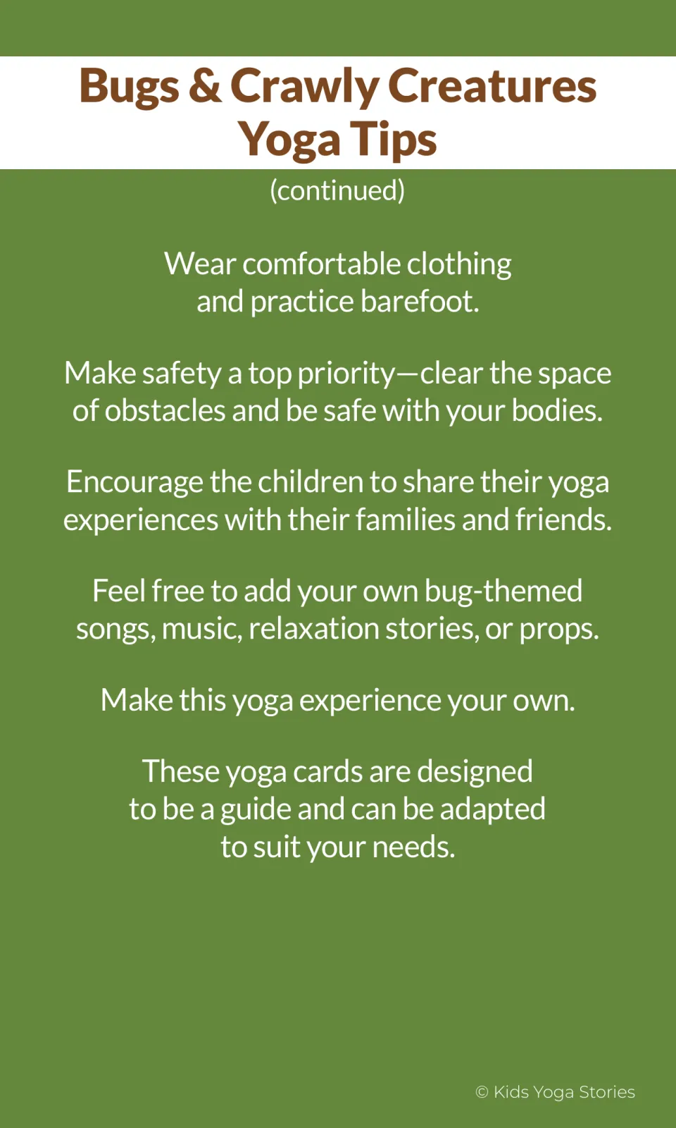 Yoga tips continued: wear comfy clothes, go barefoot, clear the space for safety and add bug songs, stories or props