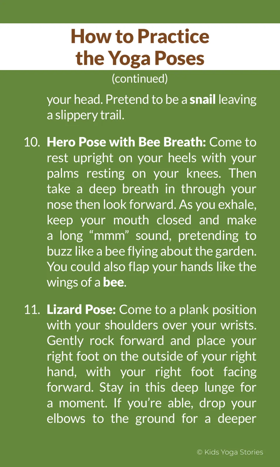 Pose instructions 9-11: Hare Pose ends as a snail, Hero Pose with a humming bee breath and the first steps of Lizard Pose