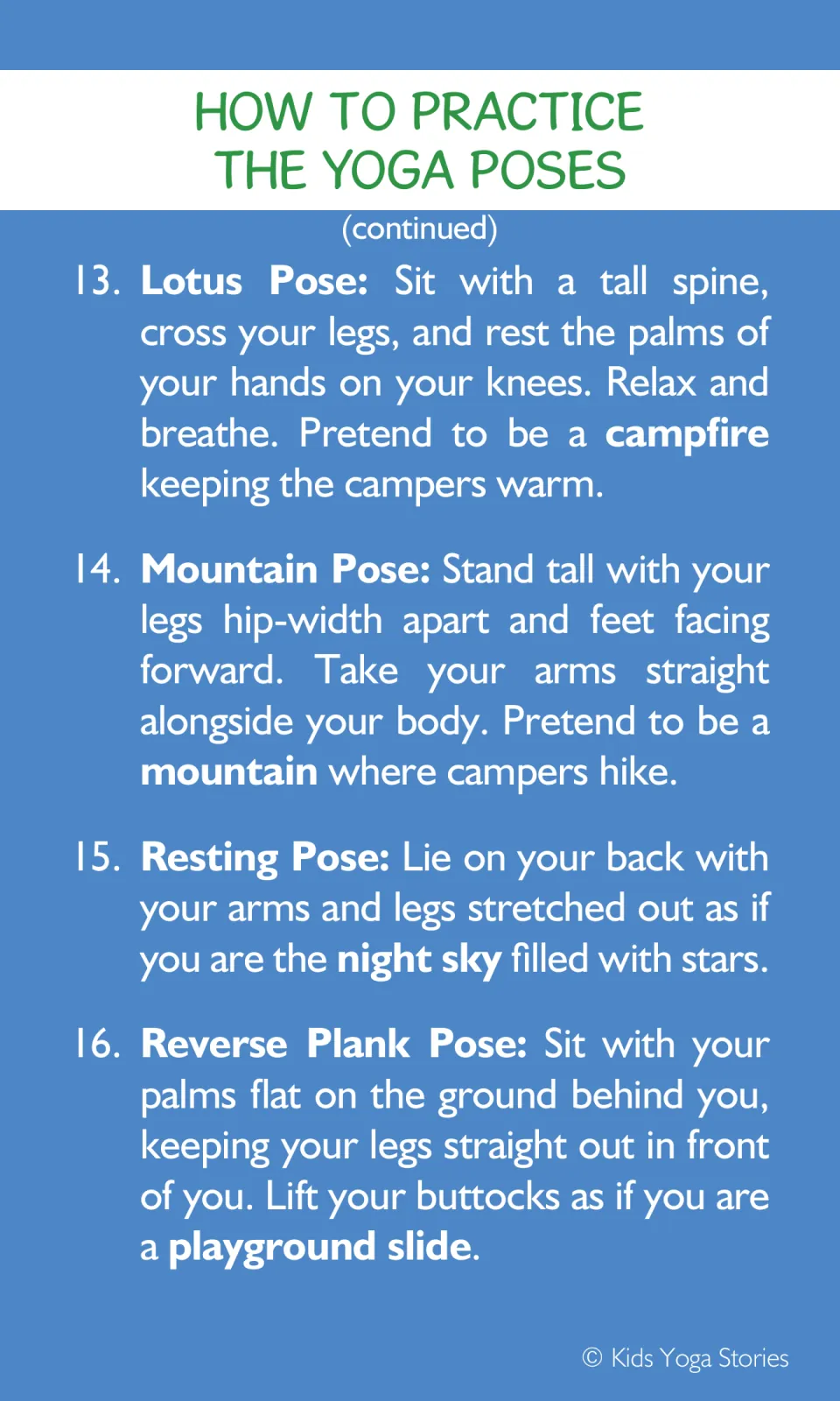 Pose instructions 13 to 16: Lotus as campfire, Mountain where campers hike, Resting as night sky, Reverse Plank as a slide