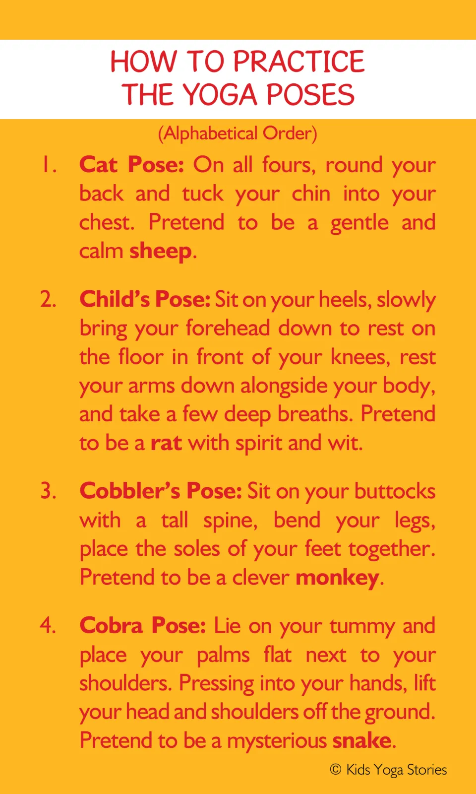 Pose steps 1 to 4: Cat Pose as a sheep, Child's Pose as a rat, Cobbler's Pose as a monkey and Cobra Pose as a snake