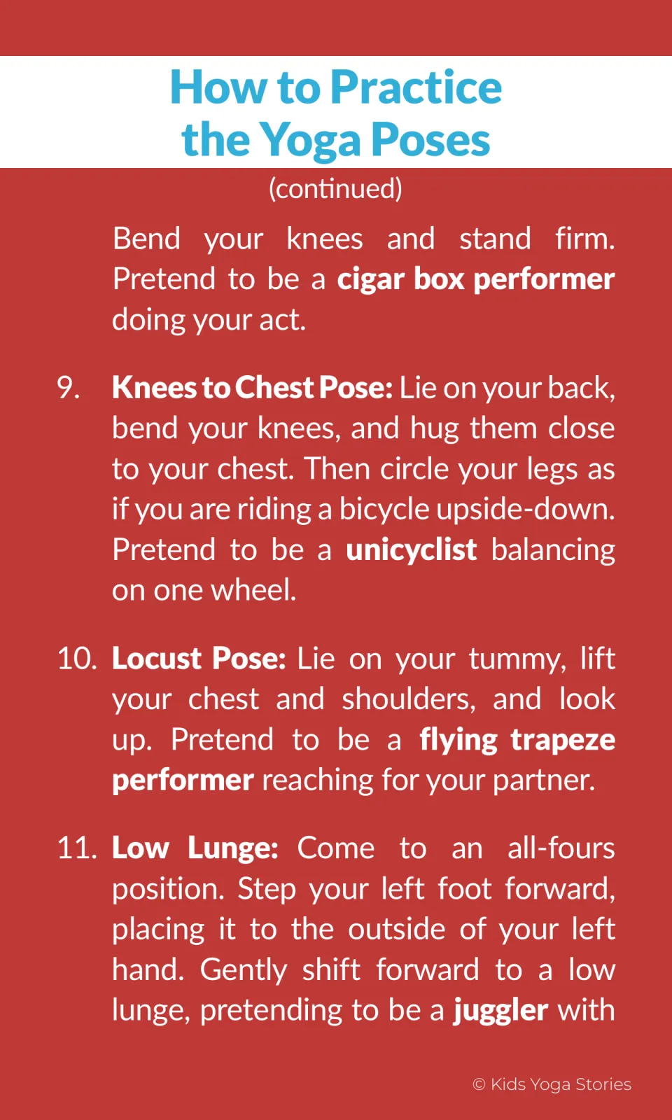 Pose steps: Horse Stance as a cigar box performer, Knees to Chest as a unicyclist, Locust as a trapeze flyer, Low Lunge