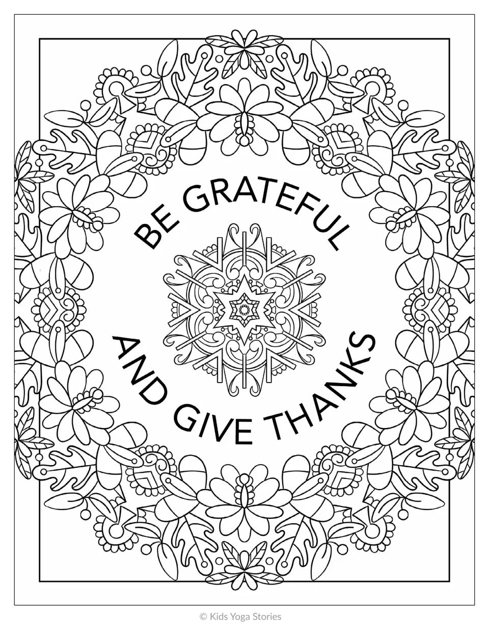 Quote to color, Be grateful and give thanks, curved around a star mandala and framed by a large floral mandala ring