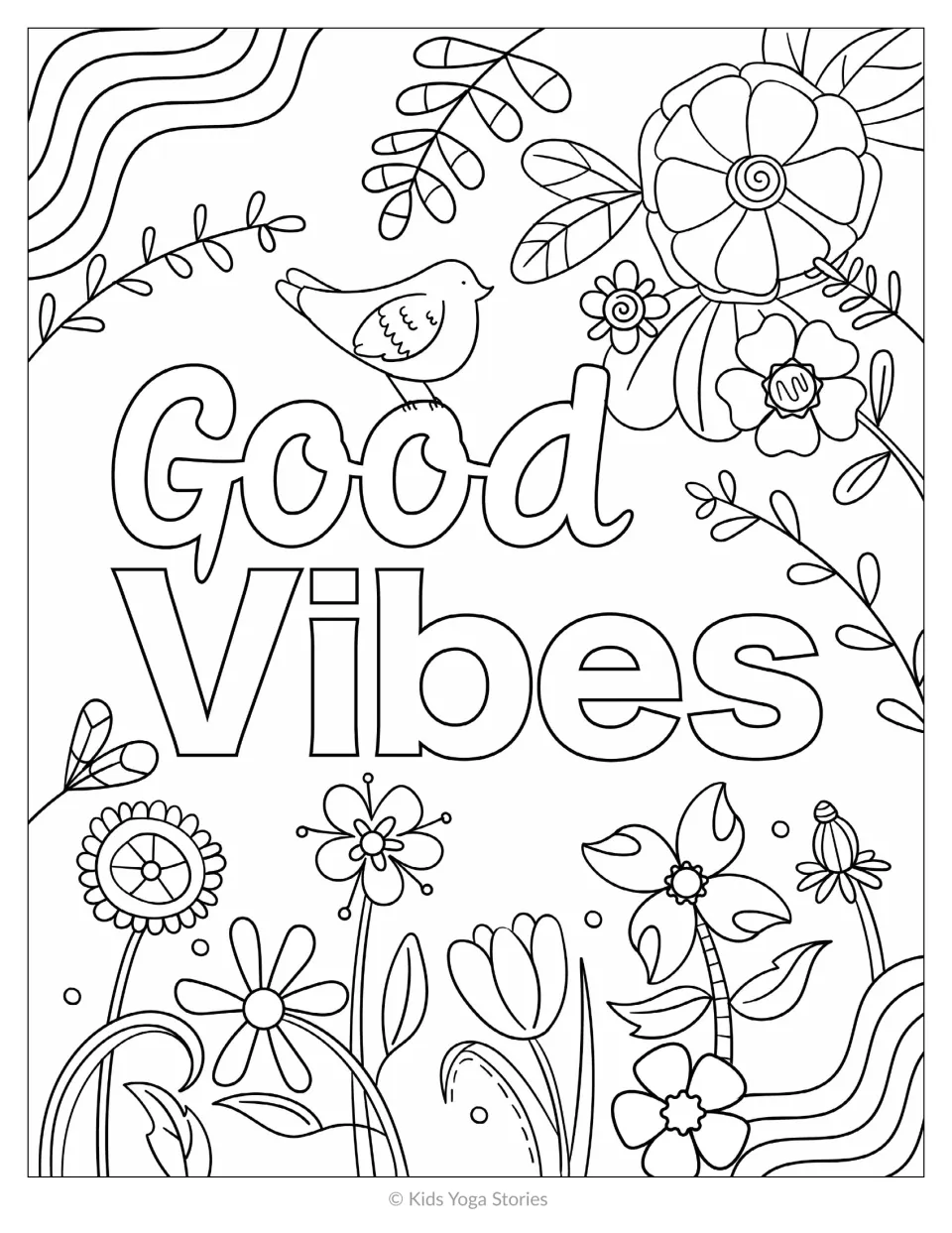 Good Vibes quote coloring page: outlined bubble letters with a bird, swirl flowers, tulips and leafy vines to color