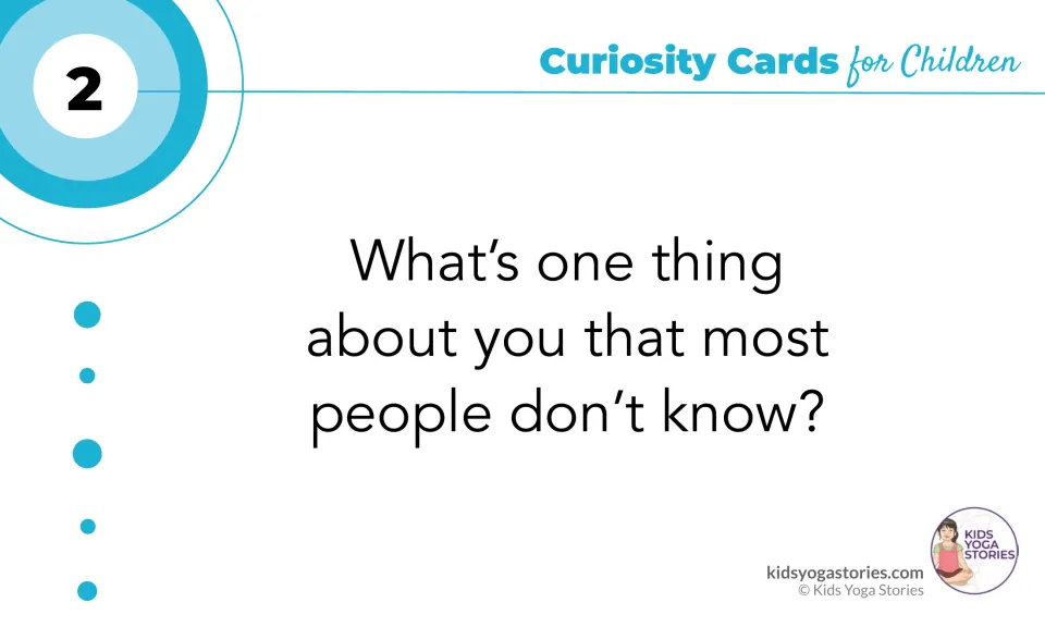 Question card 2 asks children to share one thing about themselves that most people do not know