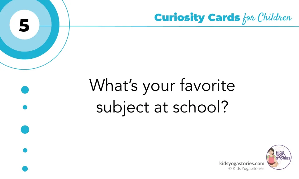 Question card 5 asks children to name their favorite subject at school and share their reasons with classmates