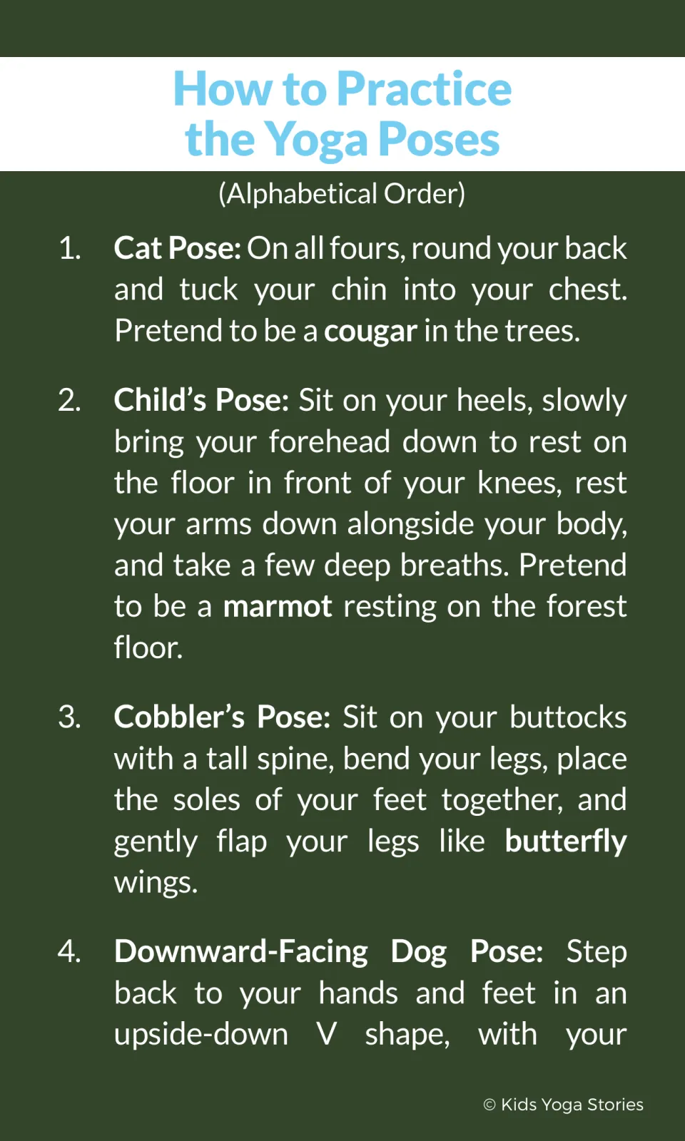 Pose steps 1 to 4: Cat as a cougar, Child's Pose as a marmot, Cobbler's as a butterfly, then Downward-Facing Dog begins