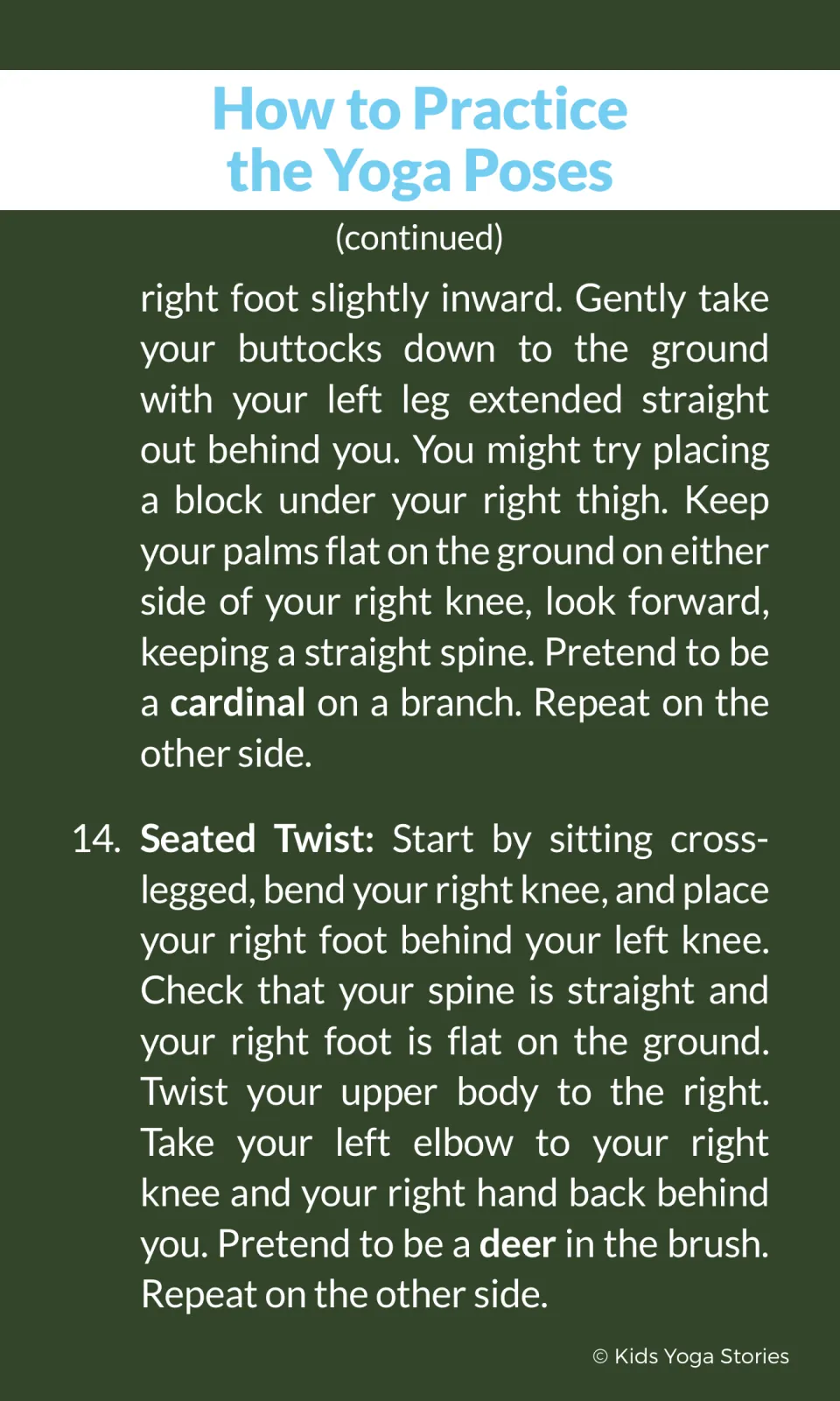 Pose steps 13 to 14: Pigeon as a cardinal on a branch with an optional block, then Seated Twist as a deer in the brush