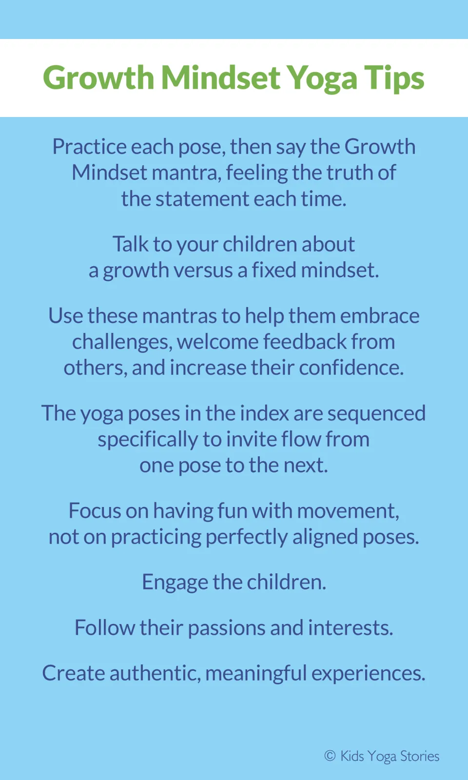 Leader yoga tips: say each mantra after the pose, discuss growth versus fixed mindset and focus on fun over perfect poses