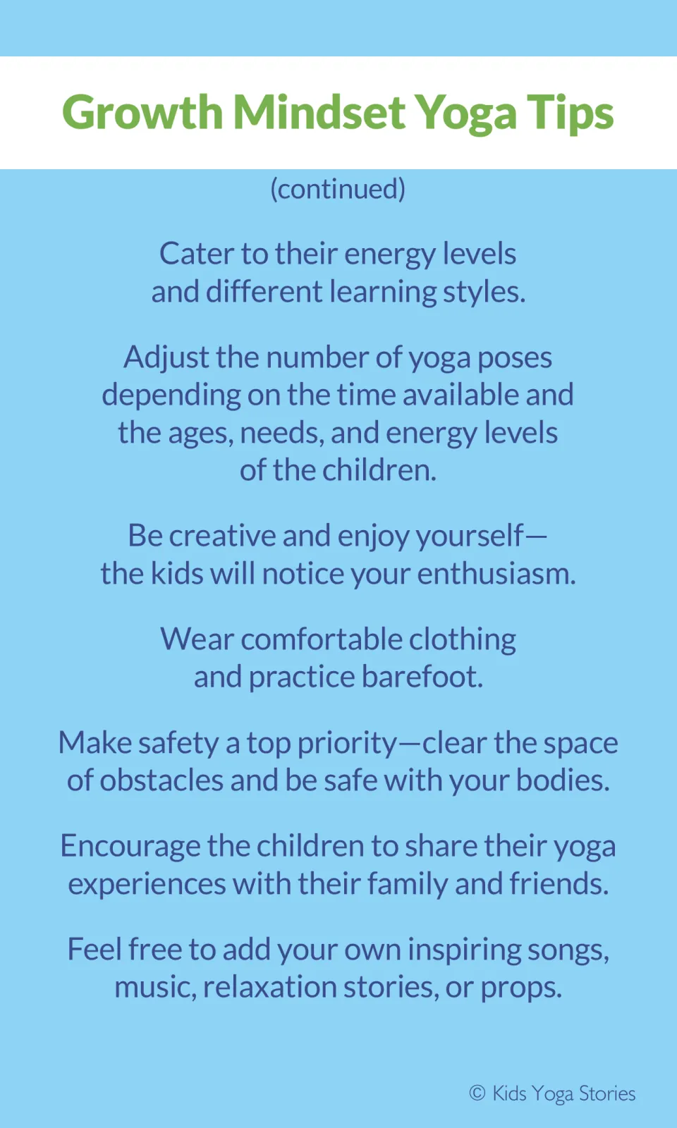 More yoga tips: adjust the number of poses to time and energy, practice barefoot, clear the space and add songs or props