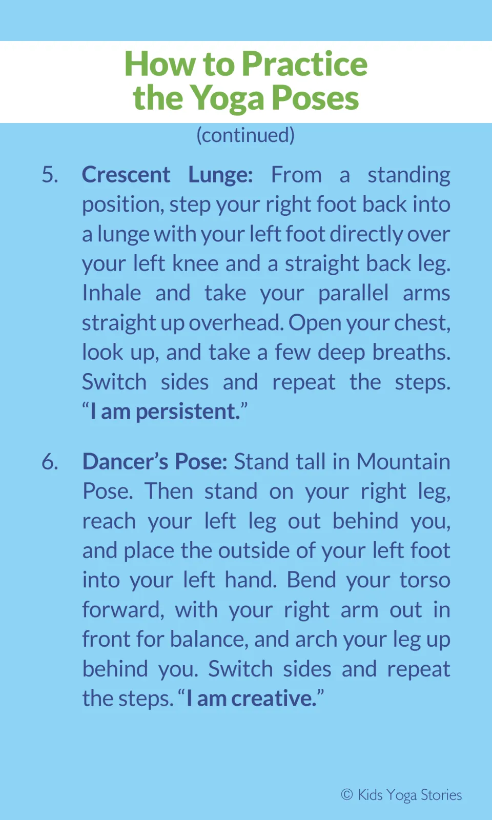 Pose instructions 5-6: Crescent Lunge with 'I am persistent' and Dancer's Pose with 'I am creative', switching sides