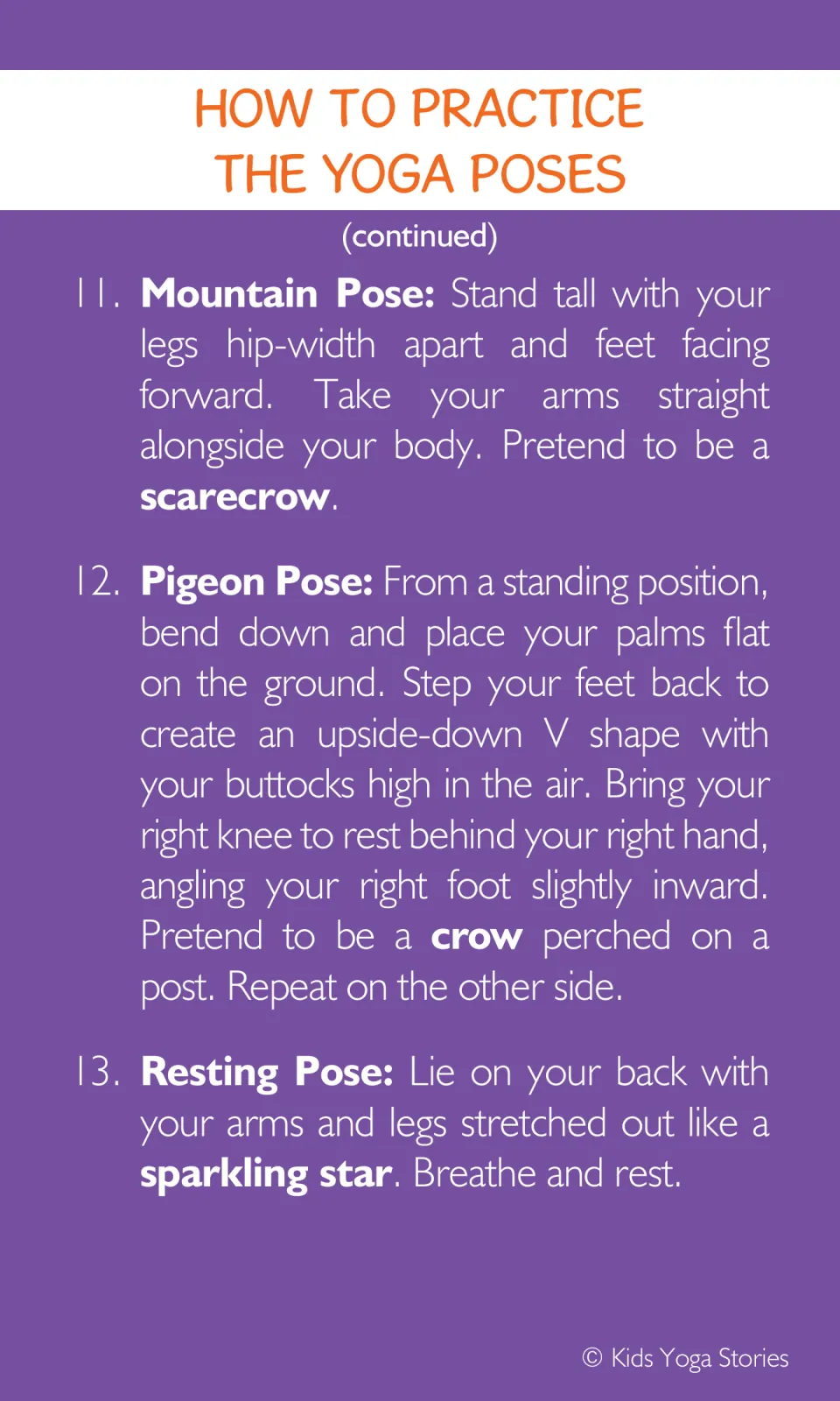 Yoga instructions 11–13: Mountain as a scarecrow, Pigeon as a crow, and Resting as a sparkling star