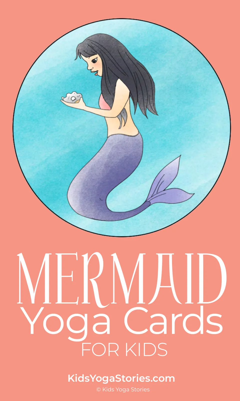 Cover of Mermaid Yoga Cards for Kids by Kids Yoga Stories, showing a mermaid holding a shell with a pearl