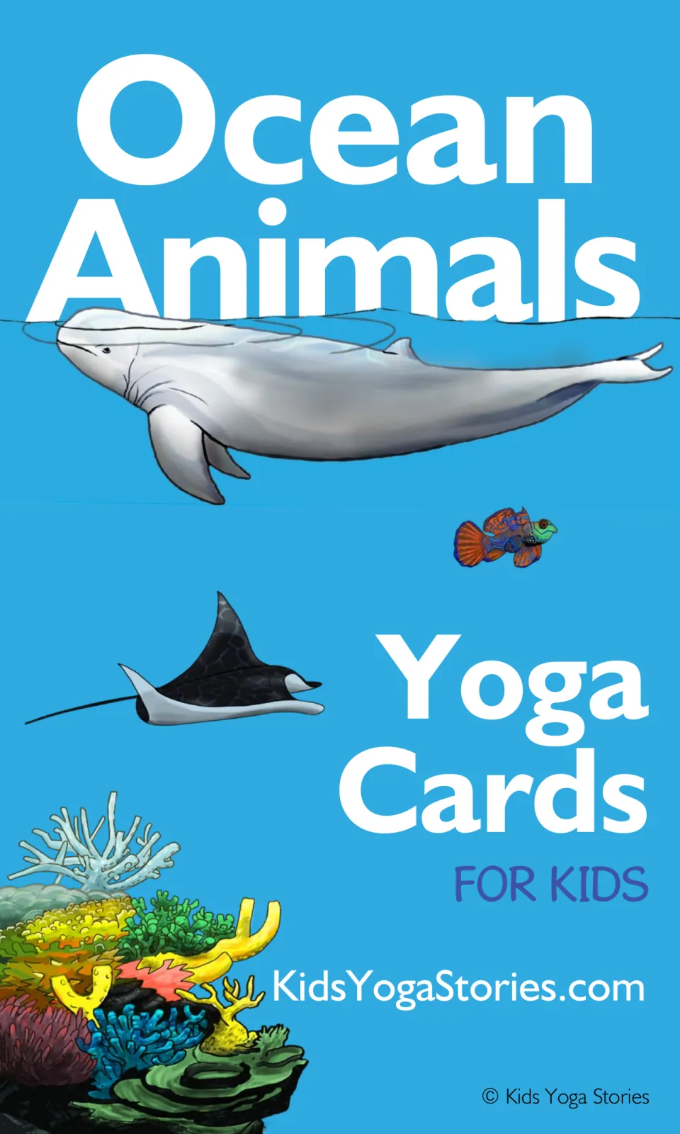 Cover of Ocean Animals Yoga Cards for Kids, an ocean animal movement resource from Kids Yoga Stories